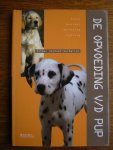 Verhoef-Verhallen, Esther - De opvoeding van een pup / keuze aanschaf opvoeding training