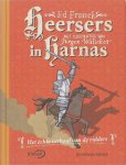 Ed Franck - Heersers in harnas Het échte verhaal van de ridders