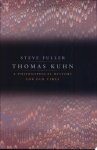 Steve Fuller 185603 - Thomas Kuhn A philosophical history for our times