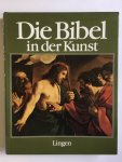 Lingen, Helmut - Die bibel in der kunst