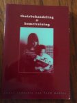 Muller, Luud - Thuisbehandeling & hometraining .Een staalkaart van visies, methoden, ontwikkelingen en projecten