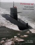 Horneman, G.J. / Jalhay, P.C. - Periscoop op! / Nederlandse onderzeeboten