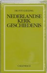 O. Jong - Nederlandse Kerkgeschiedenis