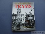 Colin Garratt - Henry Priestly. - The Golden Years of British Trams. Trams of Nothern Britain - Trams of Southern Britain.