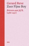 Gerard Reve - Zeer fijne boy Brieven aan Jef R. (1986-1997)