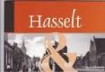 Schmidt, Eppo en Frits - Hasselt toen en nu