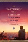 Mahbod Seraji - De daktuinen van Teheran