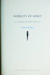 Riemen, Rob - Nobility of Spirit - A forgotten Ideal Riemen, Rob - Nobility of Spirit - A forgotten Ideal