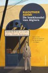 Kaouther Adimi - De Boekhandel Van Algiers