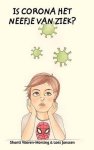 Shanti Vooren-Morsing - Is corona het neefje van ziek?