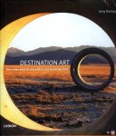 DEMPSEY, Amy - Destination Art. Een reis rond de wereld in 200 kunstwerken.