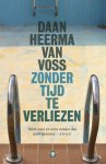 Daan Heerma van Voss - Zonder tijd te verliezen