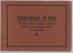 n.n - Wanderungen im Harz von Thale, Bodetal, Treseburg, Altenbrak, Rübeland, Elend, Braunlage, Schierke bis zum Brocken.