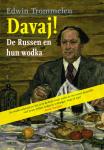 Trommelen, Edwin - Davaj ! / de Russen en hun wodka