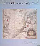 Keulen, E.O. van - In de gekroonde lootsman. Het kaarten-, boekuitgevers en instrumentenmakershuis Van Keulen te Amsterdam 1680-1885