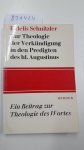 Schnitzler, Fidelis: - Zur Theologie der Verkündigung in den Predigten des hl. Augustinus