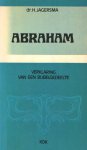 Jagersma, H. - Abraham. Verklaring van een bijbelgedeelte