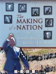 Peter Joyce - The Making of a Nation. South Africa's Road to Freedom