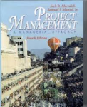Meredith, jack R. / Mantel, Samuel J. - PROJECT MANAGEMENT - A Managerial Approach