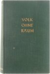 Hans Grimm - Volk ohne Raum