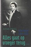 Mooij, Annet - Alles gaat op vroeger terug. Ischa Meijer (1943-1995)