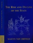 Creveld, Martin van - The Rise and Decline of the State