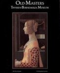 Museo Thyssen-Bornemisza, José Manuel Pita Andrade, Sammlung Thyssen-Bornemisza, María Del Mar Borobia Guerrero - Old masters - Volume I Thyssen-Bornemisza Museum