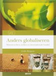 C. Ryngaert - Anders globaliseren mensenrechten, milieu en internationale handel