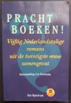 Cor Gerritsma - Prachtboeken! Vijftig Nederlandse romans uit de twintigste eeuw samengevat