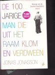 Jonasson, Jonas - De honderdjarige die uit het raam klom en verdween.