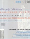 Klein, P.W. (samenstelling) - Een beeld van een academie (Mensen en momenten uit de geschiedenis van het Koninklijk Instituut en de Koninklijke Nederlandse Akademie van Wetenschappen)