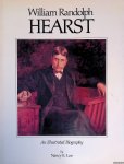Loe, Nancy E. - William Randolph Hearst: An Illustrated Biography Loe