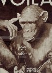 VOILA - Florent FELS - Voila - l'Hebdomadaire du Reportage - 2me Année - No. 48 - 20 Février 1932 - Adam Était-il un singe? par G. Charensol / Rome 1932 par L. Combaluzier / Popotes d'Artistes - par Pierre Scize / Esclaves - par H. de Monfreid