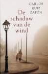 Carlos Ruiz Zafón - De schaduw van de wind