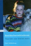 P. Valkenburg - Beeldschermkinderen P. Valkenburg - Beeldschermkinderen
