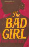 Vargas Llosa, Mario - The Bad Girl Vargas Llosa, Mario - The Bad Girl