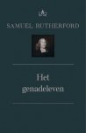 Rutherford, Samuel - Rutherford, Samuel-Het genadeleven (nieuw)