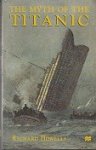 Howells, R - The myth of the Titanic