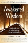 Patrick Ryan - Awakened Wisdom