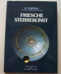 TERPSTRA, H. - Friesche Sterrekonst. Geschiedenis van de Friesche sterrenkunde en aanverwante wetenschappen door de eeuwen heen.