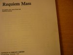 Dvorak; Antonín (1841 – 1904) - Requiem Mass Op. 89; for soprano, alto, tenor & bass soli, SATB & Orchestra