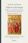 Aurelius Augustinus - Geloof Is Het Begin