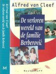 Cleef, van Alfred . Foto auteur Bert Nienhuis - De verloren wereld van de familie Berberovic