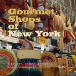 Susan P. Meisel ,  Nathalie Sann - Gourmet Shops of New York
