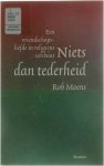 Rob Moens - Niets dan tederheid - Een vriendschapsliefde in religieus celibaat