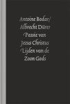 A. Bodar 59124, A. D rer - Passie van Jezus Christus lijden van de Zoon Gods