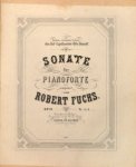 Fuchs, Robert: - Sonate für Pianoforte. Op. 19