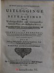Burmannus, Franciscus - De wet ende het getuigenisse, ofte Uitlegginge ende Betragtinge Van de Verborgentheden ende voornaamste Saken des Wets, ofte Boeken Mosis (deel 1)