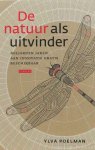 POELMAN, Y. - De natuur als uitvinder. Miljarden jaren aan innovatie gratis beschikbaar.