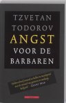Tzvetan Todorov - Angst voor de barbaren De botsende beschavingen voorbij